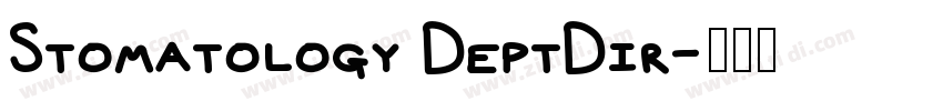 Stomatology DeptDir字体转换